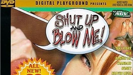 Shut Up and Blow Me! 2