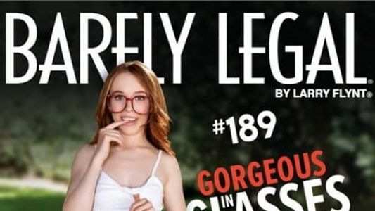 Barely Legal 189: Gorgeous in Glasses