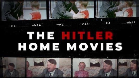 Image The Hitler Home Movies