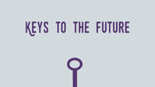 Keys to the Future