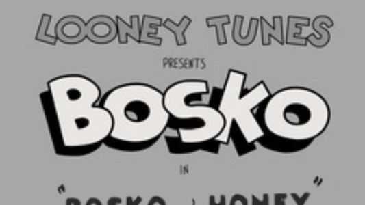 Bosko and Honey