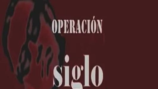 Image Operación Siglo XX