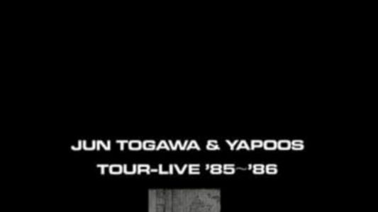 戸川 純* & ヤプーズ* ‎– Tour-Live'85-86