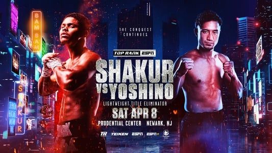 Shakur Stevenson vs. Shuichiro Yoshino