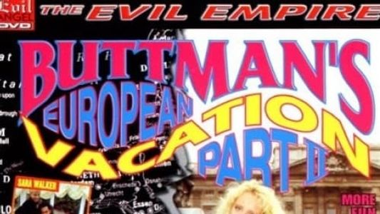 Buttman's European Vacation 2