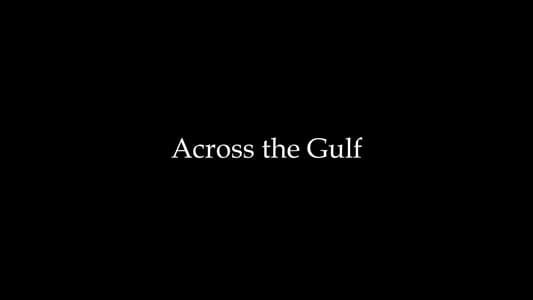 Across the Gulf