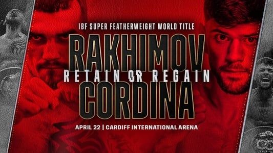 Shavkatdzhon Rakhimov vs. Joe Cordina