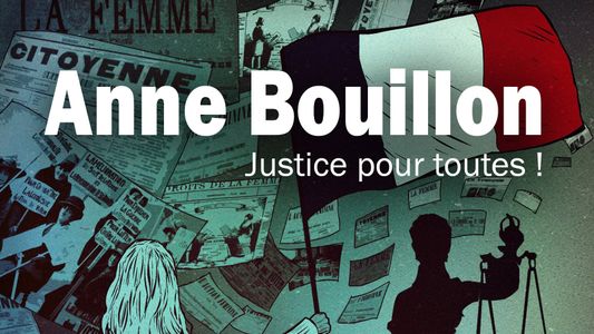 Image Anne Bouillon : Justice pour toutes !