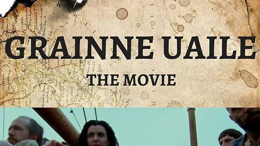 Grainne Uaile: The Movie