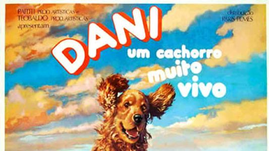 Dani - Um Cachorro Muito Vivo