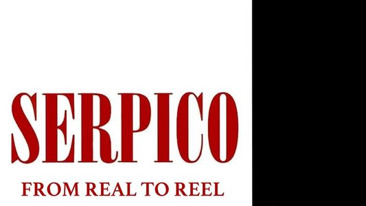 Serpico: From Real to Reel