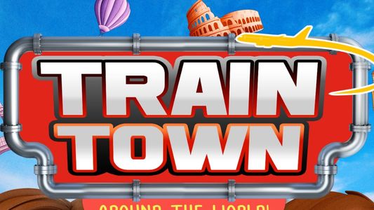 Train Town: Around the World