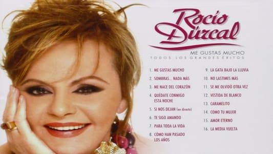 Image Rocío Dúrcal: I Like You So Much - All The Greatest Hits