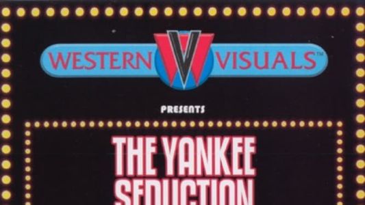 Yankee Seduction