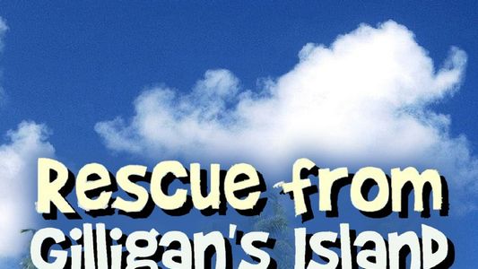 Rescue from Gilligan's Island: Trivia Edition