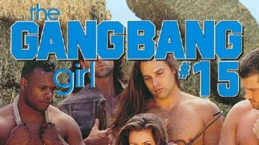 The Gangbang Girl 15