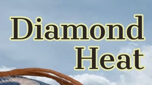 Diamond Heat
