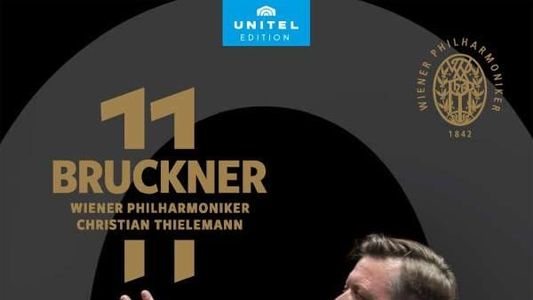 Bruckner 11 - Symphony Nos. 3 / 6
