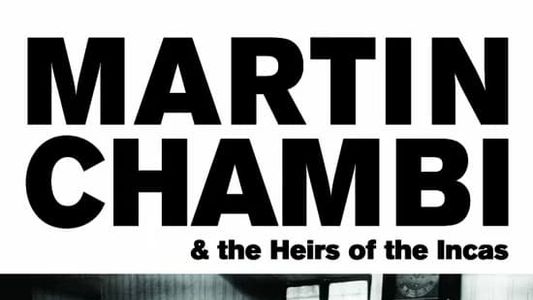 Martín Chambi and the Heirs of the Incas