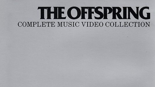 Image The Offspring: Complete Music Video Collection