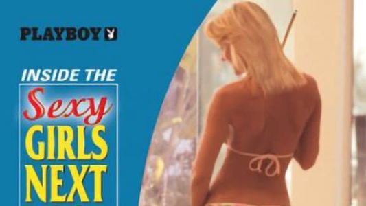 Playboy: Inside the Sexy Girls Next Door House