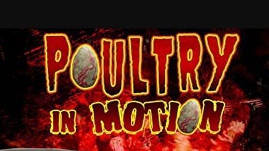 Poultry in Motion: Truth Is Stranger Than Chicken