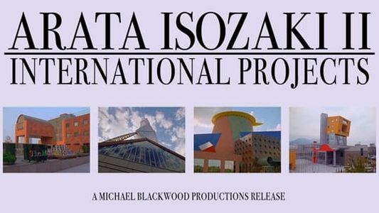 Arata Isozaki II: International Projects