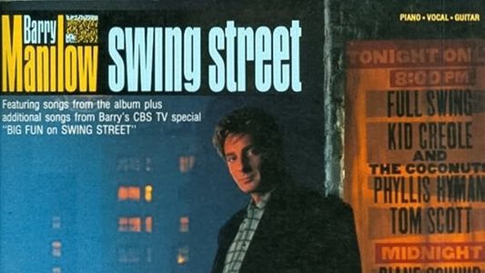 Barry Manilow: Big Fun on Swing Street