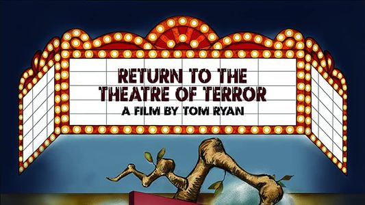 Return to the Theatre of Terror