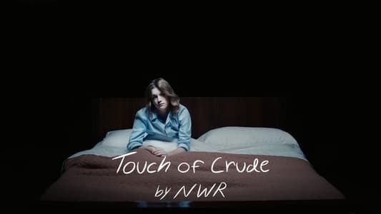 Touch of Crude