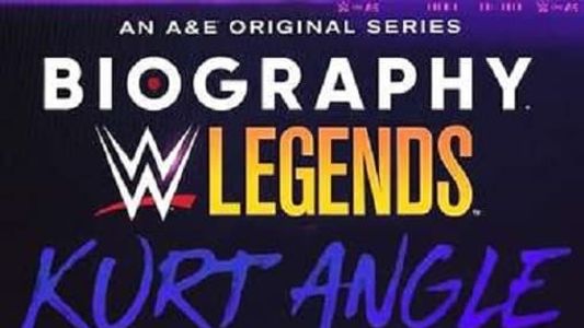 Image Biography: WWE Legends Kurt Angle