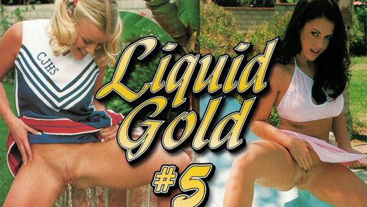 Liquid Gold 5