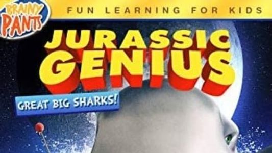 Image Jurassic Genius: Great Big Sharks