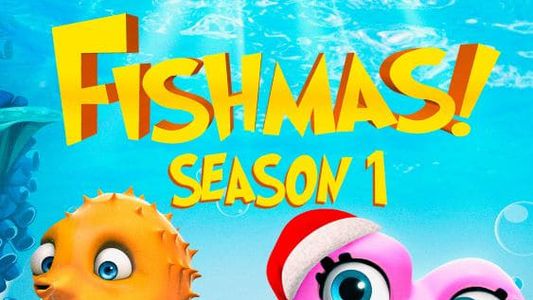 Fishmas Season 1