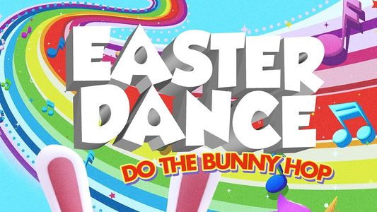 Easter Dance: Do The Bunny Hop