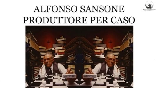Alfonso Sansone - produttore per caso