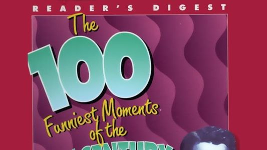 The 100 Funniest Moments of the 20th Century: The Unexpected