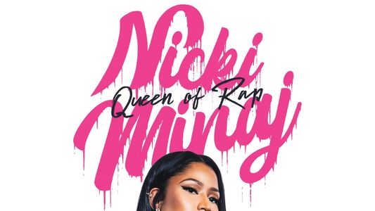 Nicki Minaj: Queen of Rap