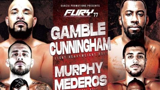 Image Fury FC 77: Gamble vs. Cunningham