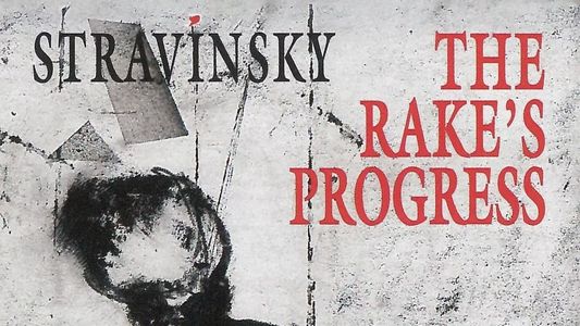 Stravinsky: The Rake’s Progress