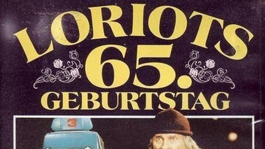 Loriots 65. Geburtstag