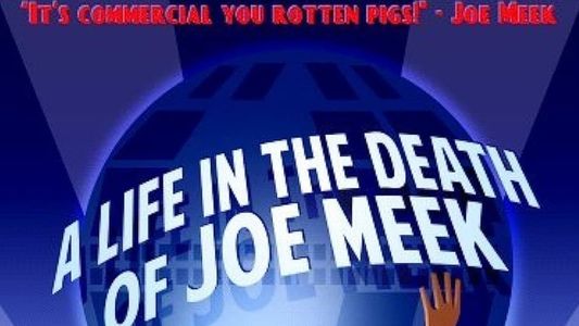 A Life in the Death of Joe Meek