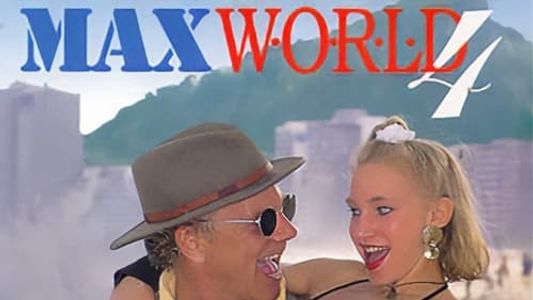 Max World 4