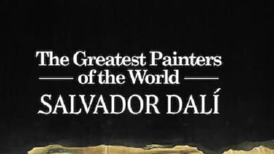 Image The Greatest Painters of the World: Salvador Dalí