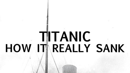 Image Titanic: How It Really Sank