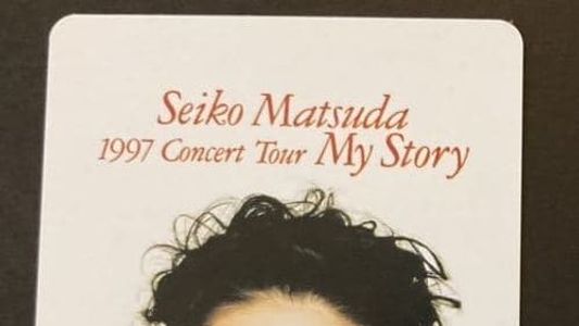 Seiko Live '97 My Story