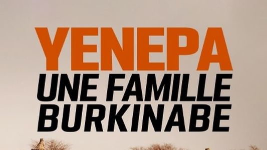 Yenepa, une famille burkinabè