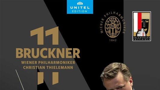 Wiener Philharmoniker - Bruckner: Symphony Nos. 1 & 7