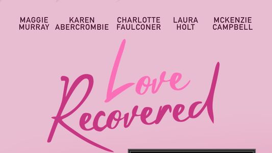 Love Recovered