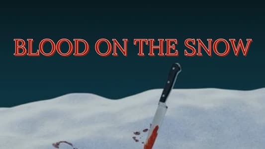 Image Blood On The Snow